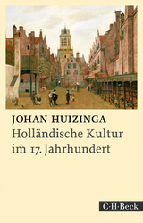 Holl&auml;ndische Kultur im siebzehnten Jahrhundert - Johan Huizinga