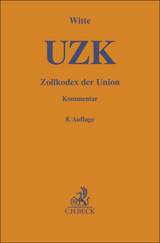 Zollkodex der Union (UZK) - 