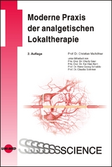 Moderne Praxis der analgetischen Lokaltherapie - Christian Maihöfner