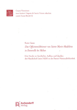 Das Offiziumslektionar von Sainte Marie-Madeleine <br>in Faronville bei Melun - Karin Ganss