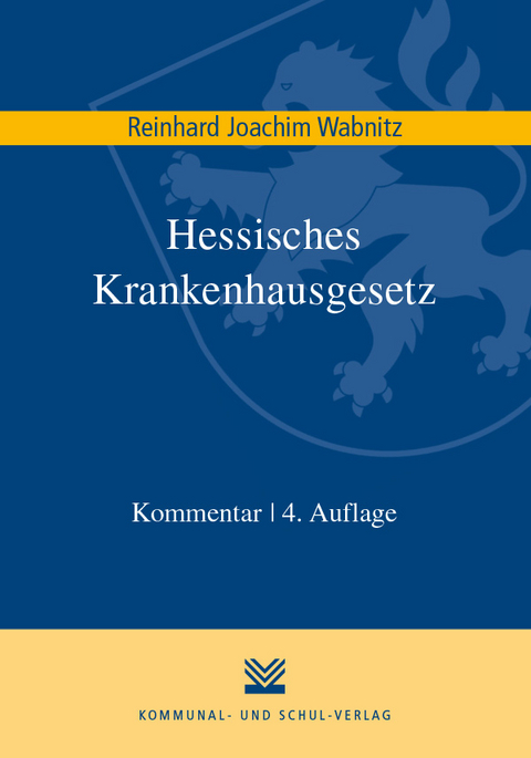 Hessisches Krankenhausgesetz - Reinhard J Wabnitz