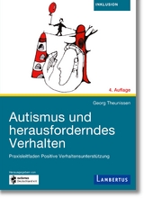 Autismus und herausforderndes Verhalten - Theunissen, Prof. Dr. Georg