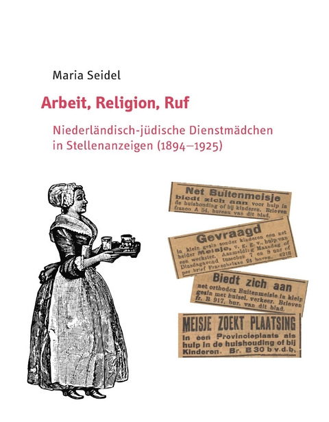 Arbeit, Religion, Ruf - Maria Seidel