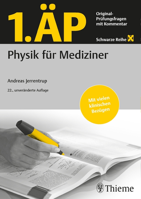 1. &Auml;P Physik f&uuml;r Mediziner &ndash; Die schwarze Reihe - Andreas Jerrentrup