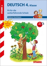 STARK Deutsch 4. Klasse - Training Grundschule - Fit f&uuml;r die weiterf&uuml;hrende Schule - Stefanie Koschmann