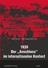 1938 &ndash; Der &raquo;Anschluss&laquo; im internationalen Kontext - 
