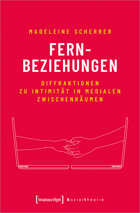 Fernbeziehungen - Madeleine Scherrer