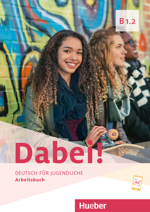 Dabei! B1.2 - Gabriele Kopp, Josef Alberti, Siegfried B&uuml;ttner, Anna Hila
