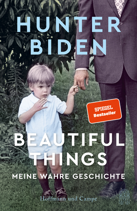 Beautiful Things - Hunter Biden