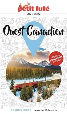 OUEST CANADIEN 2020-2021 PETIT FUTE + OFFRE NUM -  Collectif Petit Fute