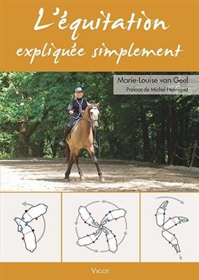 L'équitation expliquée simplement - Marie-Louise van Geel