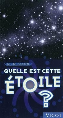 Quelle est cette &eacute;toile ? - Hermann-Michael Hahn