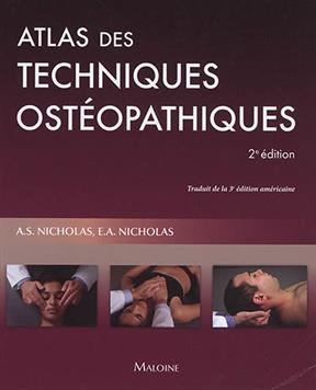 Atlas des techniques ost&eacute;opathiques - Alexander S. Nicholas, Evan A. Nicholas