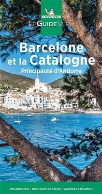 Barcelone et la Catalogne : principaut&eacute; d'Andorre -  Manufacture fran&ccedil;aise des pneumatiques Michelin