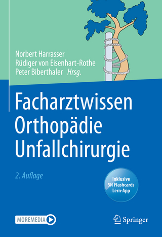 Facharztwissen Orthop&auml;die Unfallchirurgie