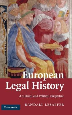 European Legal History -  Randall Lesaffer