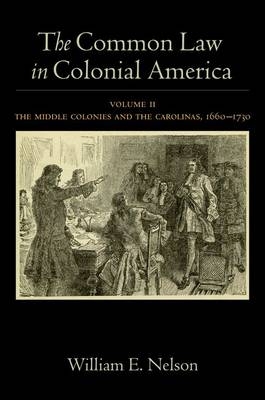 Common Law in Colonial America -  William E. Nelson