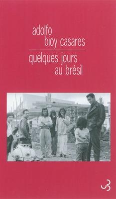 Quelques jours au Brésil : journal de voyage