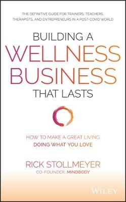 Building a Wellness Business That Lasts