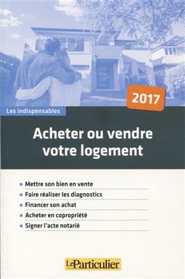 Acheter ou vendre votre logement