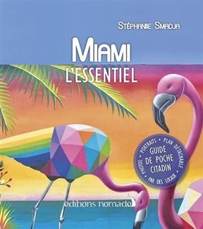 MIAMI L ESSENTIEL + PLAN
