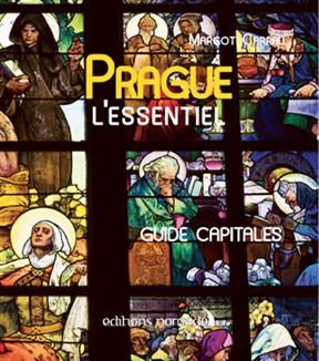PRAGUE L ESSENTIEL -  CARRAU MARGOT