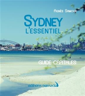 SYDNEY L ESSENTIEL -  SAMOUR AGNES