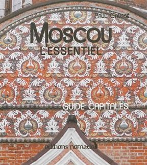 MOSCOU L ESSENTIEL