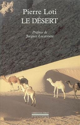 Le d&eacute;sert - Pierre Loti