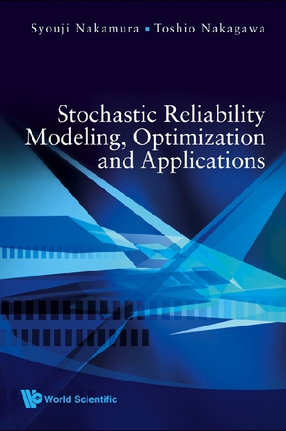 STOCHASTIC RELIABILITY MODELING, OPTIM.. - Syouji Nakamura, Toshio Nakagawa