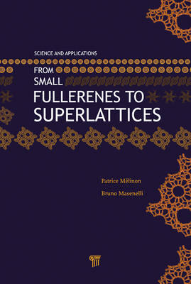 From Small Fullerenes to Superlattices - 