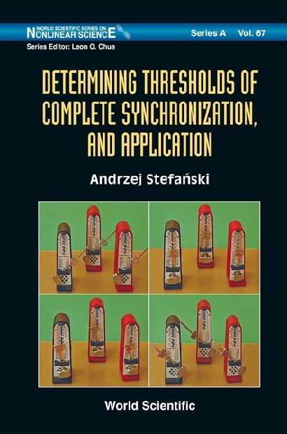 Determining Thresholds Of Complete Synchronization, And Application - Andrzej Stefanski