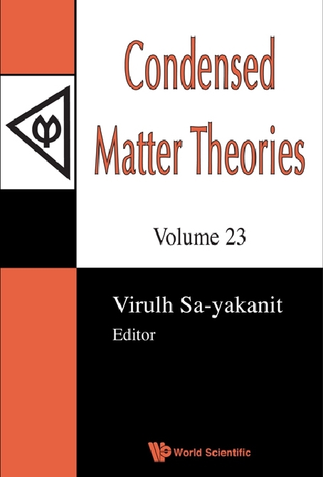 CONDENSED MATTER THEORIES, VOL 23 - 