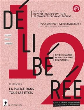 Délibérée, n° 12. La police dans tous ses états