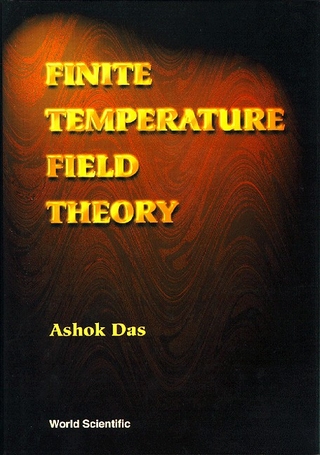 FINITE TEMPERATURE FIELD THEORY