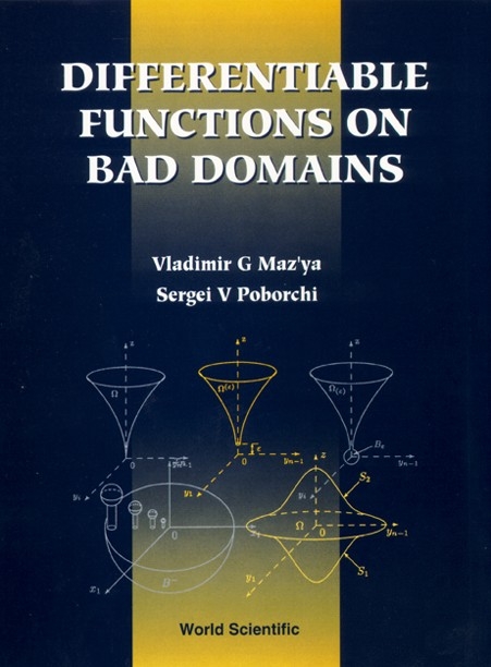 DIFFERENTIABLE FUNCTIONS ON 'BAD'DOMAINS - Vladimir G Maz'ya, Sergei Poborchi