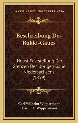 Beschreibung Des Bukki-Gaues - Carl Wilhelm Wippermann