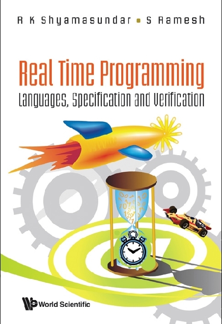 REAL TIME PROGRAMMING : LANGUAGES,SPEC.. - S Ramesh, R K Shyamasundar