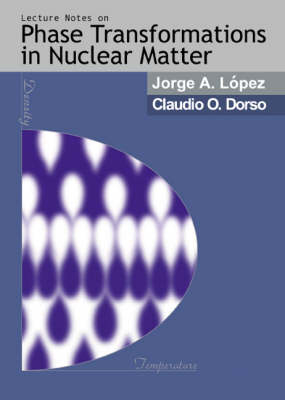 LECTURES NOTES ON PHASE TRANSFORMATION.. - Claudio O Dorso, Jorge A Lopez