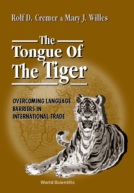 TONGUE AND THE TIGER,THE - Rolf D Cremer, Mary J Willes