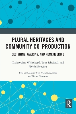 Plural Heritages and Community Co-production