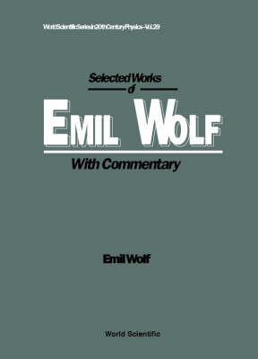 SELECTED WORKS OF EMIL WOLF (V29) - 