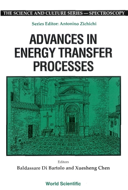 ADVANCES IN ENERGY TRANSFER PROCESSES - 