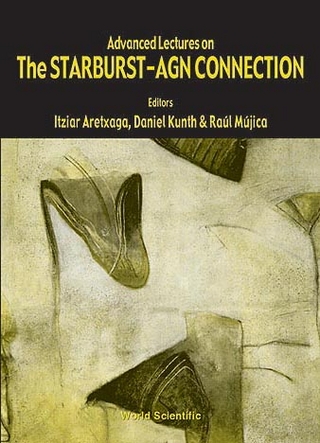 ADVANCED LECTURES ON THE STARBURST-AGN..