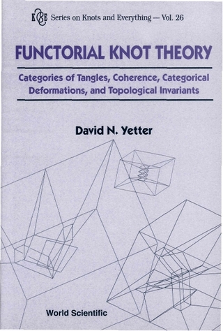 FUNCTORIAL KNOT THEORY