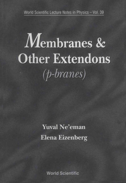 MEMBRANES & OTHER EXTENDONS (V39) - Elena Eizenberg, Yuval Ne'eman