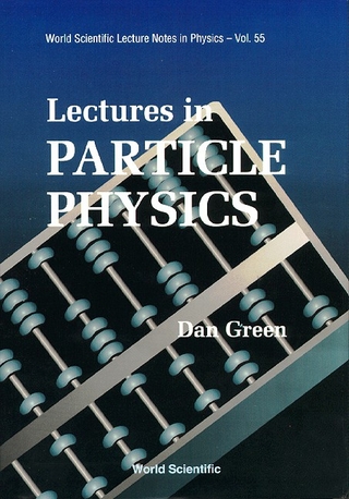 LECTURES IN PARTICLE PHYSICS (V55)