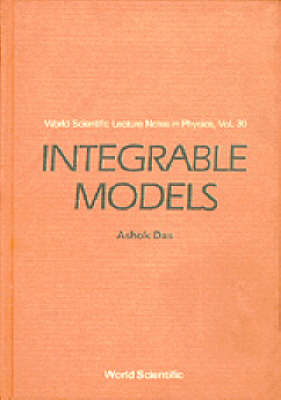 INTEGRABLE MODELS (V30) - Ashok Das