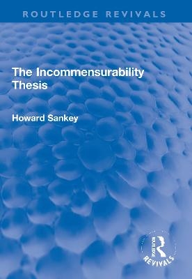 The Incommensurability Thesis