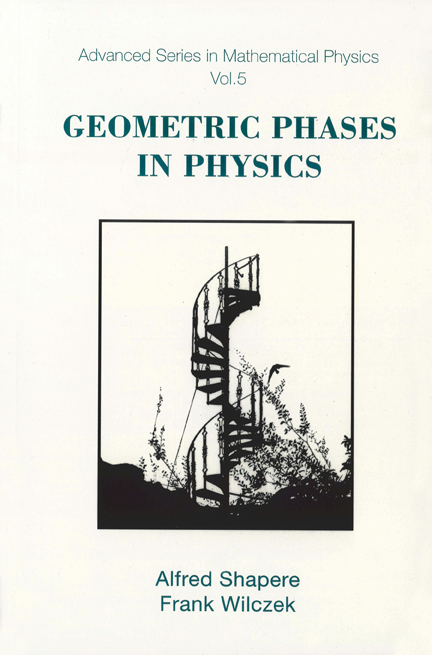 GEOMETRIC PHASES IN PHYSICS (V5) - 